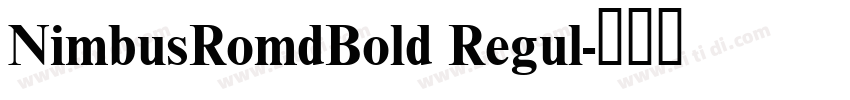 NimbusRomdBold Regul字体转换